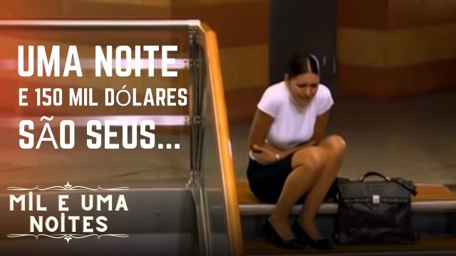 Uma noite e 150 mil dólares são seus… | Mil e Uma Noites - Episódio 1