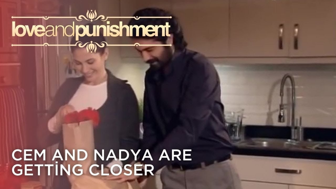 "Cem and Nadya are getting closer | Love and Punishment - Episode 7  "