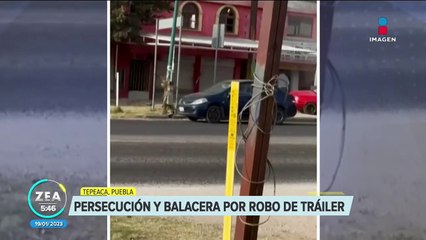 Robo de tráiler termina en persecución y balacera en Tepeaca