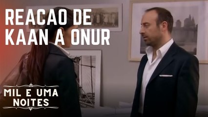 Download Video: Reação de Kaan a Onur | Mil e Uma Noites - Episódio 12