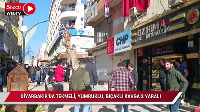 Diyarbakır’da tekmeli, yumruklu, bıçaklı kavga