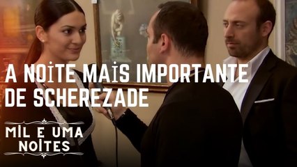 A Noite Mais Importante de Scherezade | Mil e Uma Noites - Episódio 16