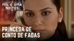 Princesa de conto de fadas | Mil e Uma Noites - Episódio 17