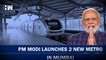 PM Modi Launches 2 New Metro Lines In Mumbai, Other Projects | Maharashtra | Andheri | Dahisar | BJP