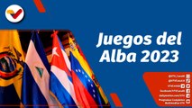 Deportes VTV | Juegos Deportivos Alba 2023 en Venezuela fortalece integración latinoamericana