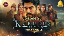 Kurulus Osman season 4 episode 25 | Urdu | Pakistani Drama