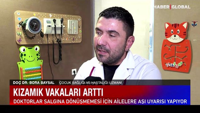 Kızamık vakaları arttı! Doktorlar uyarıyor