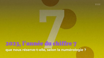 2023 est l’année du 7 : que nous réserve-t-elle en numérologie ?