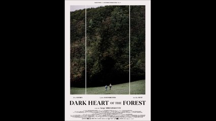 Dark Heart of the Forest (Le coeur noir des forêts) - Trailer © 2023 Drama