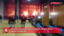 Bursa’da fabrikada korkutan yangın