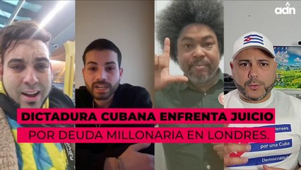 Dictadura cubana enfrenta juicio por deuda millonaria en Londres.