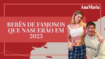 BEBÊS DE FAMOSOS QUE NASCERÃO EM 2023