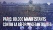 Manifestation : 80.000 personnes à Paris selon le gouvernement, 400.000 selon les syndicats