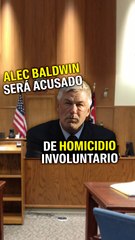 Alec Baldwin será acusado de homicidio involuntario