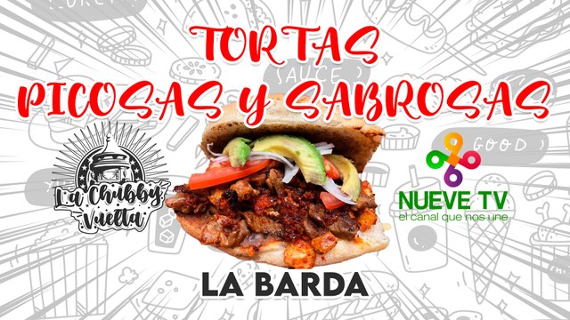 1.3 Picosas y Sabrosas Tortas de La Barda en San Luis Potosí - La Chubby Vuelta