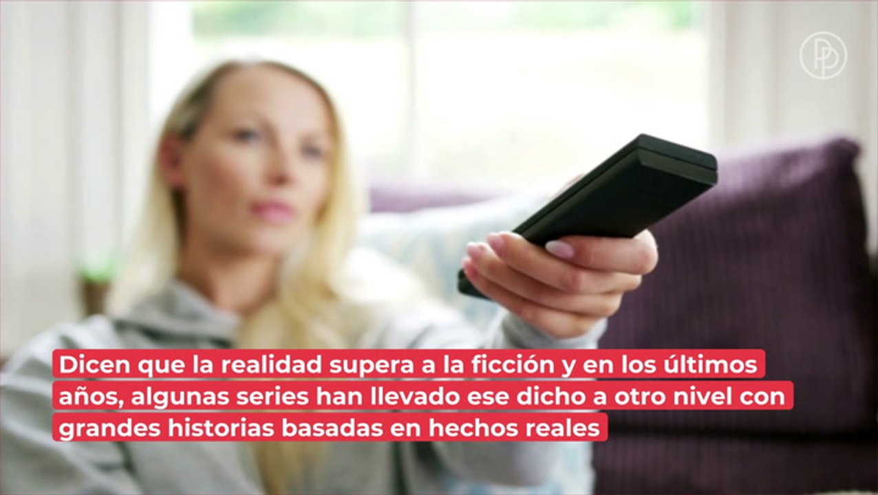 Hechos que SÍ ocurrieron: series de Netflix basadas en historias reales