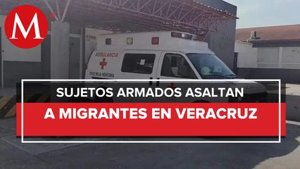 Emboscan a migrantes para asaltarlos en Veracruz; hay dos lesionados