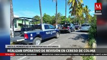 Realizan cateo sorpresa al interior del Cereso de Colima