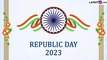 Republic Day 2023 Quotes and Sayings by Prominent Personalities To Share on Gantantra Diwas