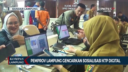 Pemprov Lampung Gencarkan Sosialisasi KTP Digital