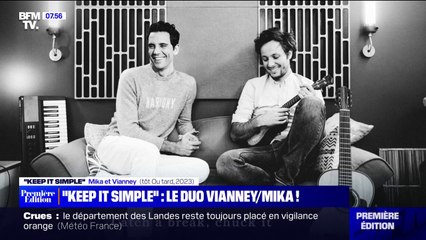 "Keep it simple", le duo Vianney/Mika