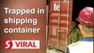 Boy trapped in shipping container for six days