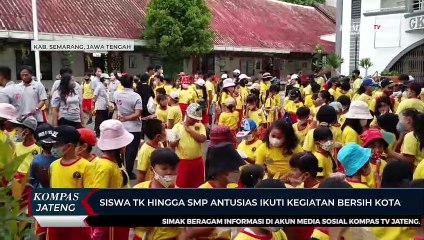 Siswa TK hingga SMP Antusias Ikuti Kegiatan Bersih Kota