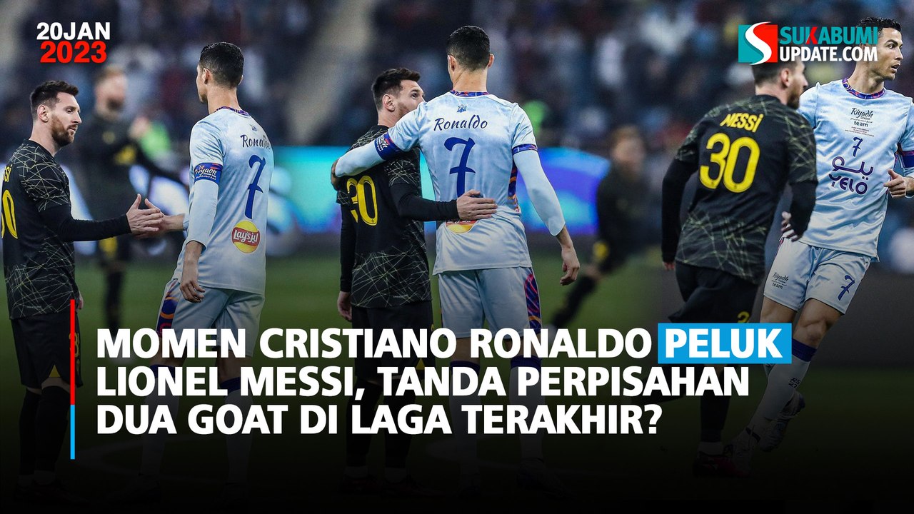Momen Cristiano Ronaldo Peluk Lionel Messi, Tan...