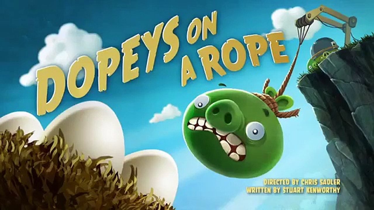 Angry Birds Toons - Se1 - Ep14 - Dopeys on a Rope HD Watch