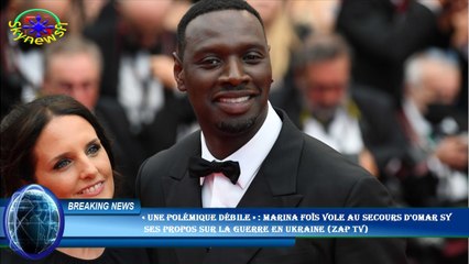 « Une polémique débile » : Marina Foïs vole au secours d'Omar Sy  ses propos sur la guerre en Ukrain