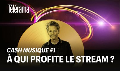 Comment marche le streaming musical ? [CA$H MUSIQUE #1]