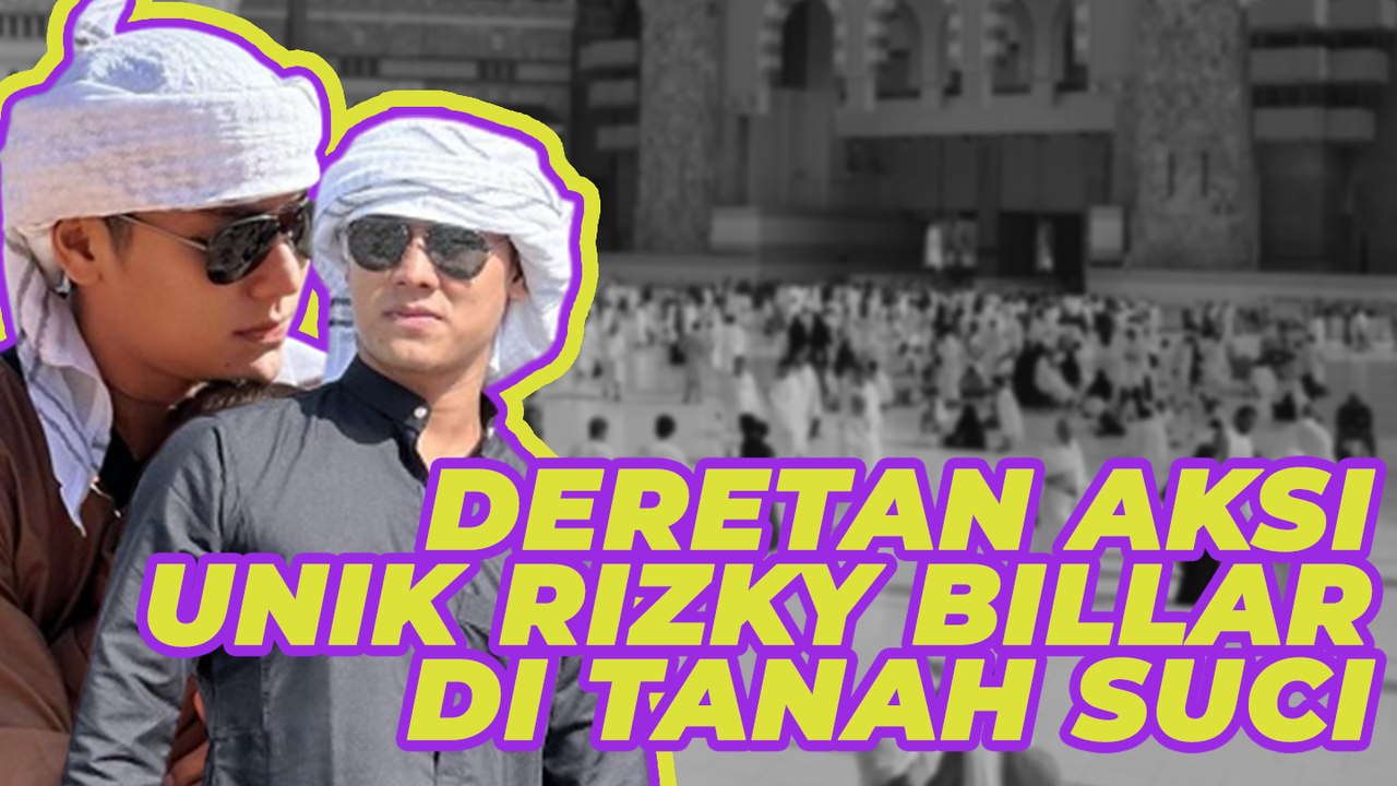 Deretan Aksi Unik Rizky Billar di Tanah Suci dari Wajah Ketakutan sampai Bertingkah Ala Perempuan Bercadar