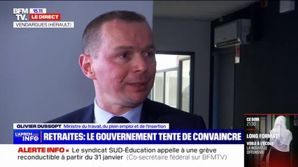 Olivier Dussopt sur la réforme des retraites: "Nous sommes toujours ouverts aux améliorations"