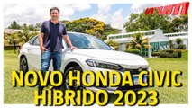 Novo Honda Civic HÍbrido 2023 - Por R$ 244.900