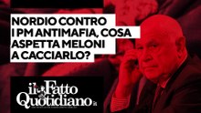 Nordio contro i pm antimafia, cosa aspetta Meloni a cacciarlo? Segui la diretta con Peter