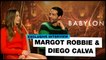 "The amount of coke was ridiculous!": Margot Robbie & Diego Calva talk 'Babylon'