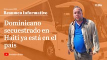 Dominicano secuestrado en Haití ya está en el país