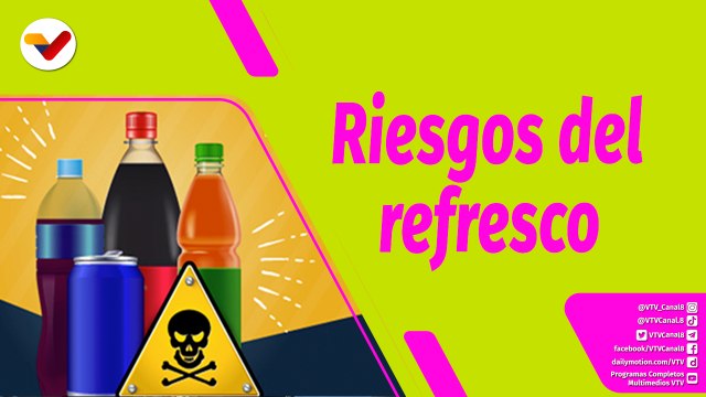 Buena Vibra | Conoce los efectos negativos al consumir refrescos