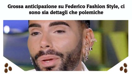Grossa anticipazione su Federico Fashion Style, ci sono sia dettagli che polemiche