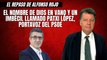 Alfonso Rojo: “El nombre de Dios en vano y un imbécil llamado Patxi López, portavoz del PSOE