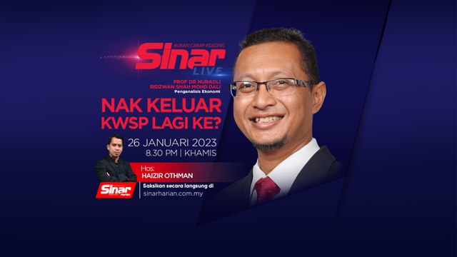 SINAR LIVE] Nak keluar KWSP lagi ke?
