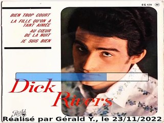 Dick Rivers_Bien trop court (The Lafayettes_Life too short)(1962)karaoké