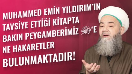 M. Emin Yıldırım’ın Tavsiye Ettiği Kitapta Bakın Peygamberimiz ﷺ’e Ne Hakaretler Bulunmaktadır!