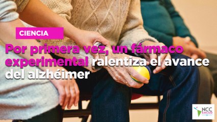 Por primera vez, un fármaco experimental ralentiza el avance del alzhéimer