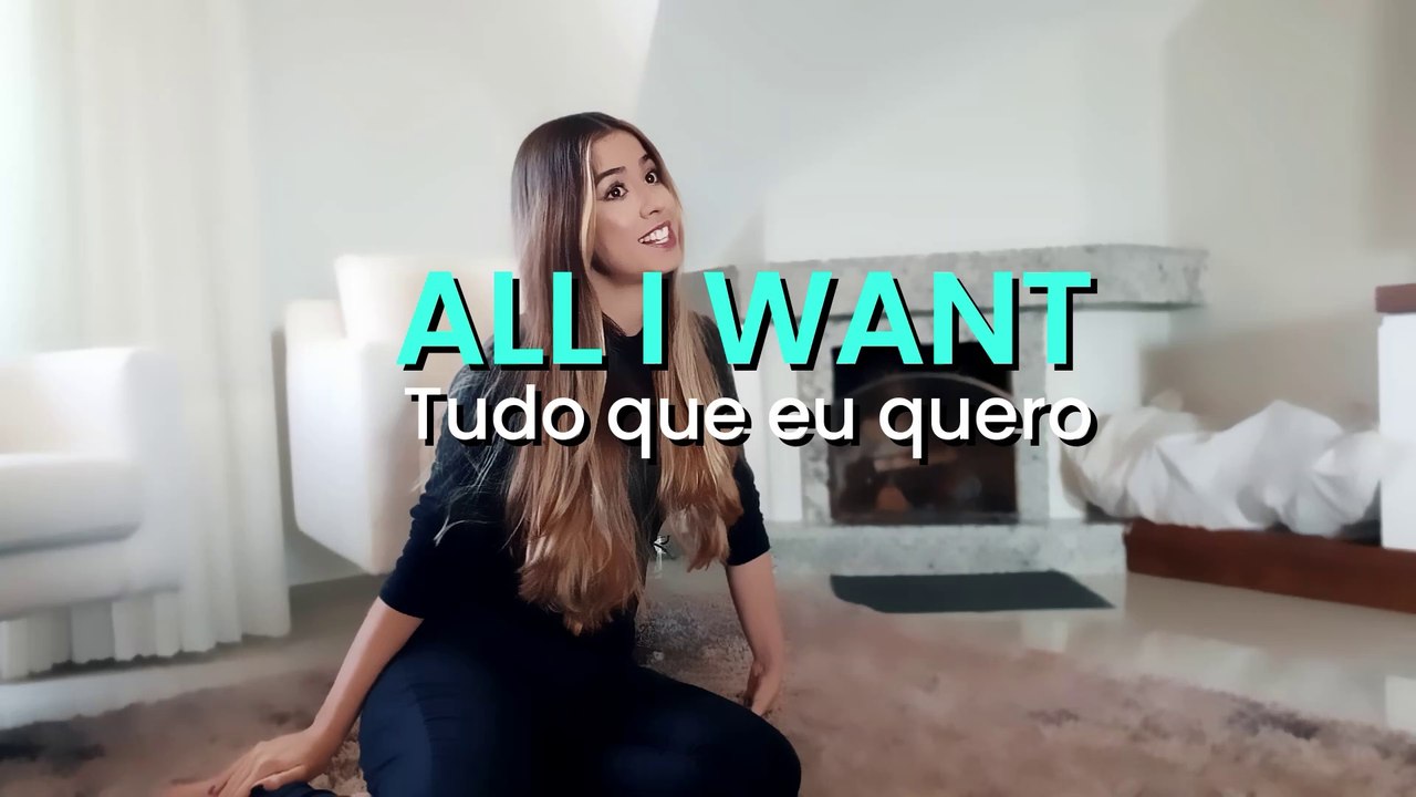 ALL I WANT | TUDO O QUE QUERO
