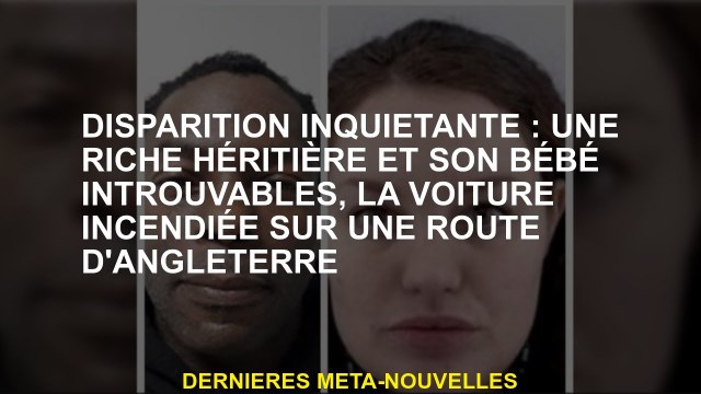 Décision troublante: une riche héritière et son bébé qui ne se trouve pas, la voiture penchée sur un
