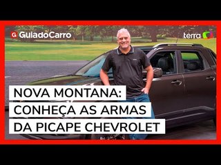 Nova Montana: conheça as armas da picape Chevrolet