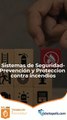 Sistemas de Seguridad-Prevención y Proteccion contra incendios