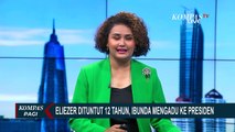 Merasa Tak Adil Anaknya Dituntut 12 Tahun Penjara, Ibunda Eliezer Mengadu Minta Pertolongan Presiden