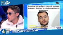 JeremStar Gate : condamné pour diffamation, le blogueur Aquababe sort du silence